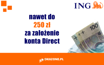 Promocja ING bonus 250 zł za założenie konta bankowego